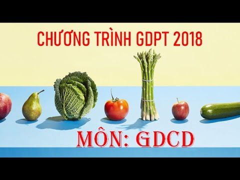 Chương trình GDPT 2018 - Môn GDCD