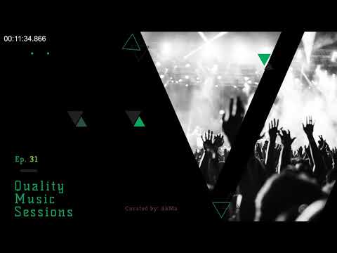 Yotto - Manuel Riva - AkMa - Quality Music Sessions Ep.31