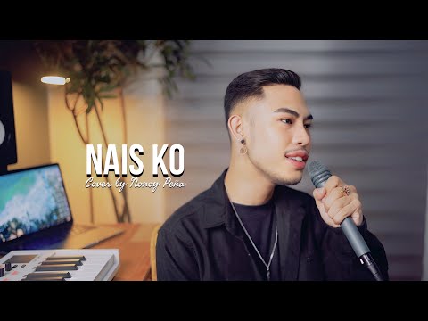 Nais Ko - Miguel Vera | Cover by Nonoy Peña