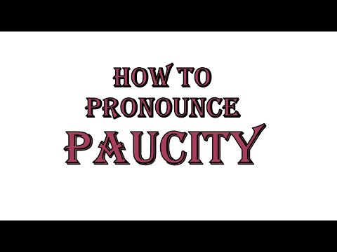 How to Pronounce Paucity | English Word Audio