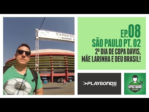 2º dia de Copa Davis, mãe Larinha e deu Brasil! - Apostador em Campo #S01E08