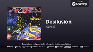 Azrael - Desilusión