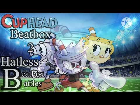 Cuphead Beatbox Solo 2 Hatless Beatbox Battles