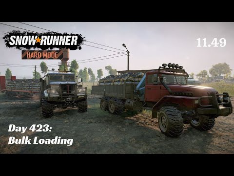 SnowRunner Hard Mode - R11 E49 - Bulk Loading