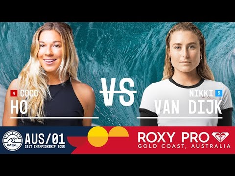Coco Ho vs. Nikki Van Dijk - Roxy Pro Gold Coast 2017 Round Four, Heat 1