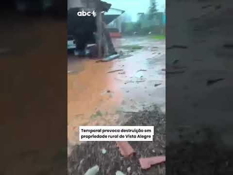 Temporal provoca destruição em propriedade rural de Vista Alegre