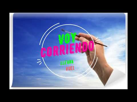 Voy Corriendo Letra Pintar el cielo - Llevame de vuelta