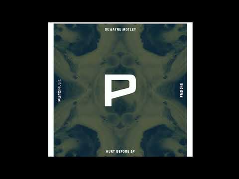 Duwayne Motley  - Hurt Before feat. Zandrina (Puro Music)