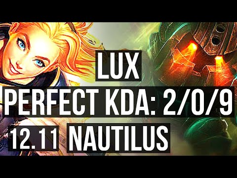 LUX & Lucian vs NAUTILUS & Samira (SUP) | 2/0/9, 3.7M mastery, 600+ games | KR Diamond | 12.11