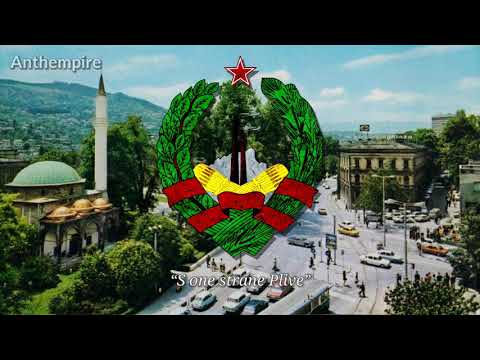 Unofficial Anthem of the Socialist Republic of Bosnia and Herzegovina “S one strane Plive” (Rare)