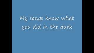 Fall Out Boy Light Em Up Lyrics (My Song Knows What You Did in the Dark)