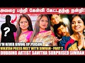 24 Hours வேலை பார்த்த என்னால சும்மா உட்கார