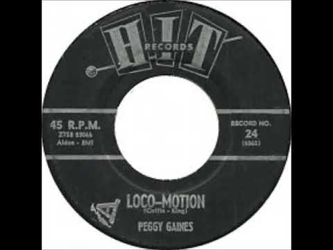 Loco-motion ~ Peggy Gaines (1962)