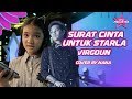 Nana Cover Lagu Favourite Nya Surat Cinta Untuk Starla Oleh Virgoun CoverCeriaMegastar
