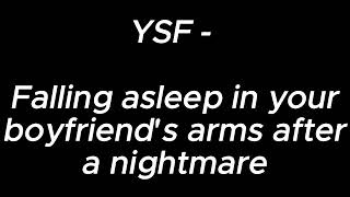 Download lagu Falling asleep in your boyfriend's arms after a nightmare - YSF mp3