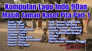 Download lagu Kumpulan lagu indo 90an zaman kaset pita | list eksklusif part 1 mp3 Download lagu Kumpulan lagu indo 90an zaman kaset pita | list eksklusif part 1 mp3