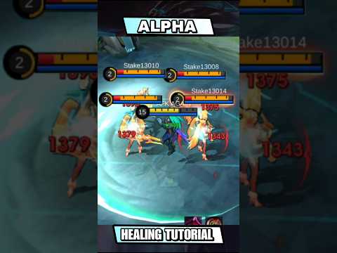 ALPHA HEALING TUTORIAL #mlbb #shorts #alpha