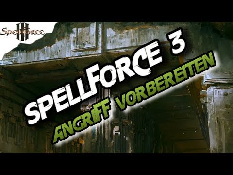 Spellforce 3 - LET'S PLAY  SPELLFORCE 3 Part 6 Vorbereitung auf den Angriff Deutsch - SF 3