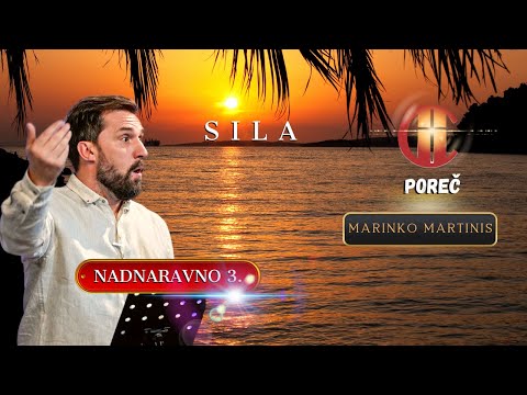 Aktivacija Božje Sile - Nadnaravno 3 (Marinko Martinis) - Poreč