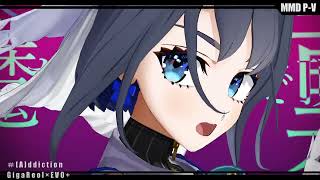 【MMD】[A]ddiction / オーロ・クロニー（HololiveEN）
