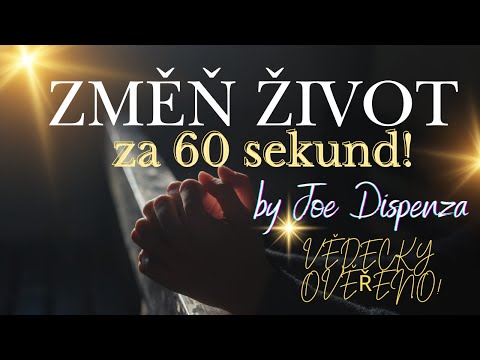 🔮 TAJEMSTVÍ NEJRYCHLEJŠÍ MANIFESTACE by Dr. Joe Dispenza. Vědecky ověřeno!