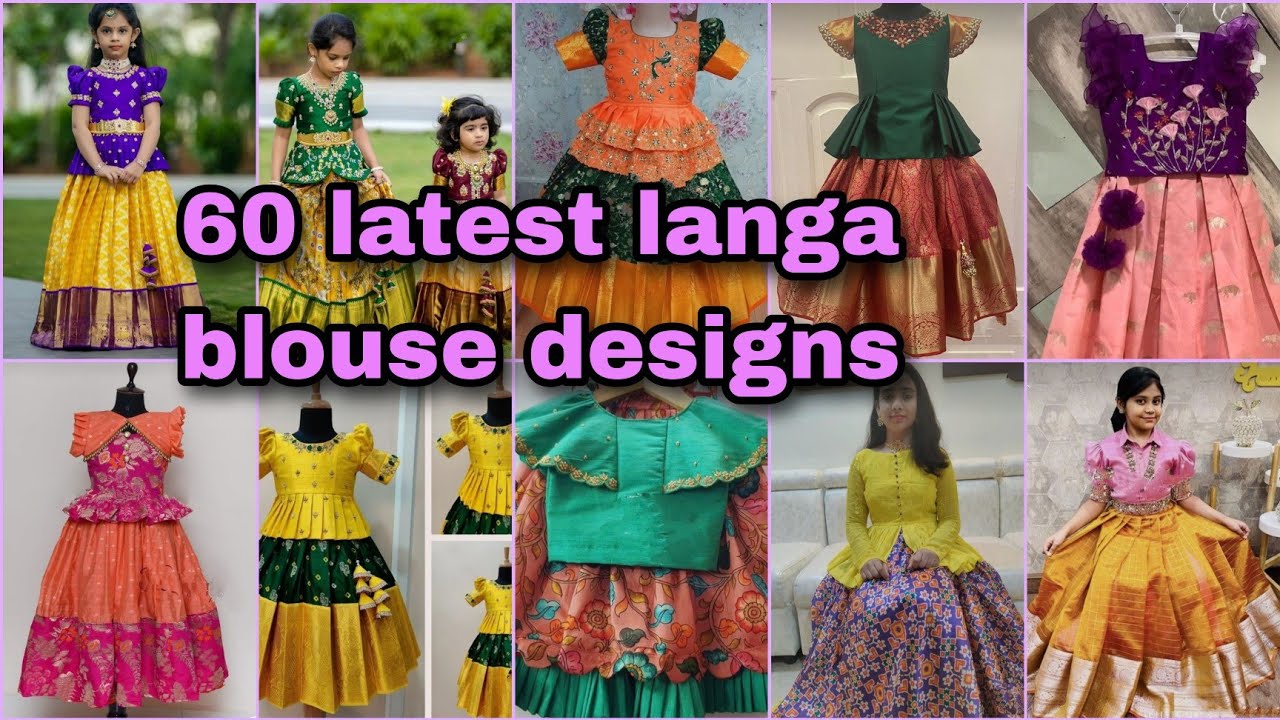 60 new& trending langa blouse designs |latest langa blouse designs for kids 2022| dasarah special