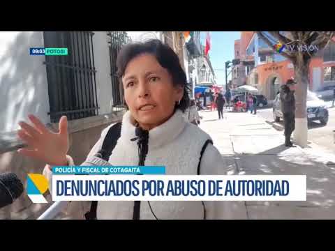 Denuncian abuso de autoridad por parte de la Policía en Cotagaita