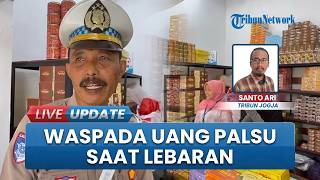 Libur Lebaran 2026, Peredaran Uang Palsu Kian Masif, Polda Jogja Imbau Warga Berhati-hati