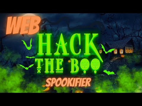 Hack The Boo CTF - Web - Spookifier