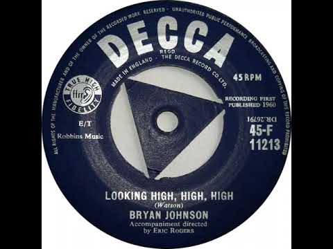 UK New Entry 1960 (43) Bryan Johnson - Looking High, High, High