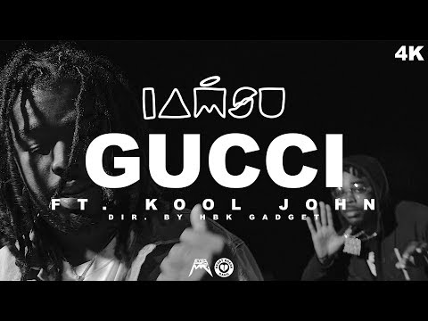 IAMSU! - "GUCCI" Ft. Kool John (Music Video) Dir. by HBK Gadget