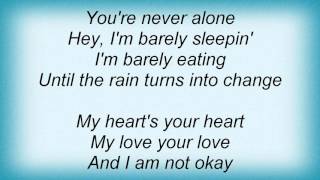 Lionel Richie - I&#39;m Not Okay Lyrics