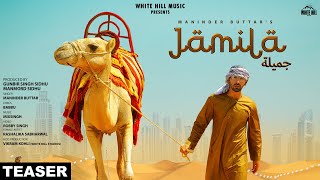 JAMILA (Teaser 2) Maninder Buttar | MixSingh | Rashalika | Rel on 21st April | White Hill Music