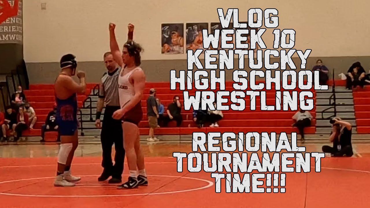 VLOG - It's Regional Tournament Time in Kentucky High School Wrestling