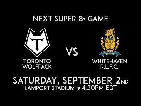 Toronto Wolfpack vs Whitehaven R.L.F.C - September 2nd!