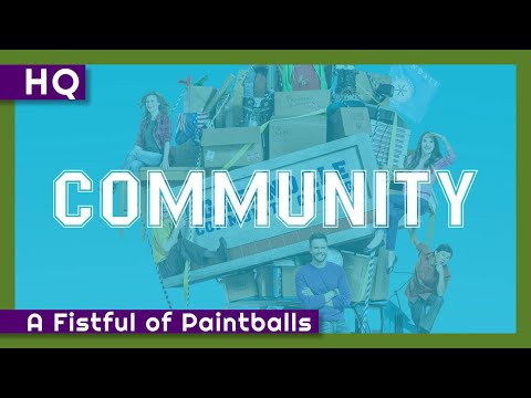 Thumbnail of the video: Community (2009-2015) "A Fistful of Paintballs" Intro