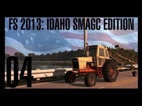 FS13: Idaho SMAGC Edition Ep.04