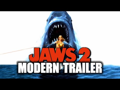 JAWS 2 (Modern Trailer)