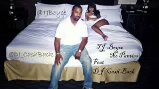 No Panties Feat DJ Cash Back