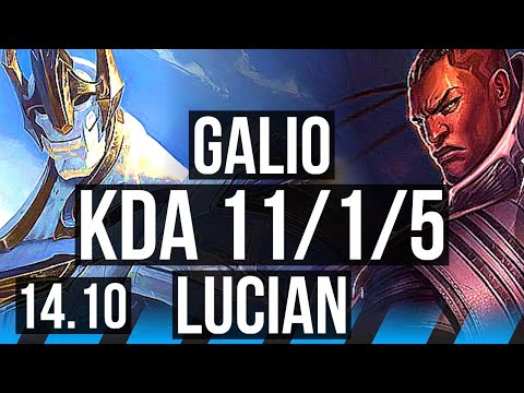 GALIO vs LUCIAN (MID) | 11/1/5, Legendary | KR Challenger | 14.10