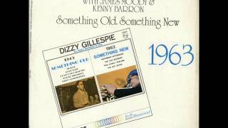 DIZZY GILLESPIE - I Can't Get Started / 'Round Midnight