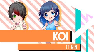 KOI Cover 恋 - Autumn Edition -【Hikaru × Rin】