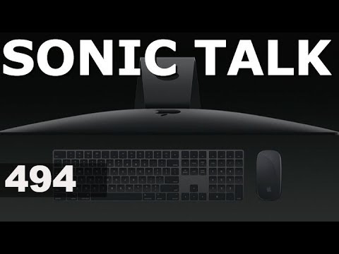Sonic TALK 494 - iMac Pro AudioFuse