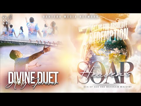 HEAVEN'S SOAR (Seven Oaths for Absolute Redemption): DIVINE DUET, SUMPAH HOLY FOREVER.