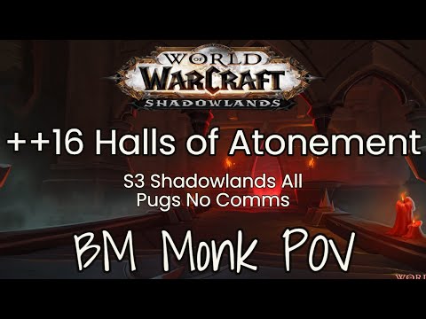 +Halls+16  of Atonement Brewmaster Monk PoV - Fortified Sanguine Grievous Encrypted  Shadowlands S3