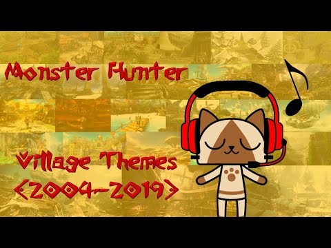 Monster Hunter - All Village/City/Town themes(2004-2019)