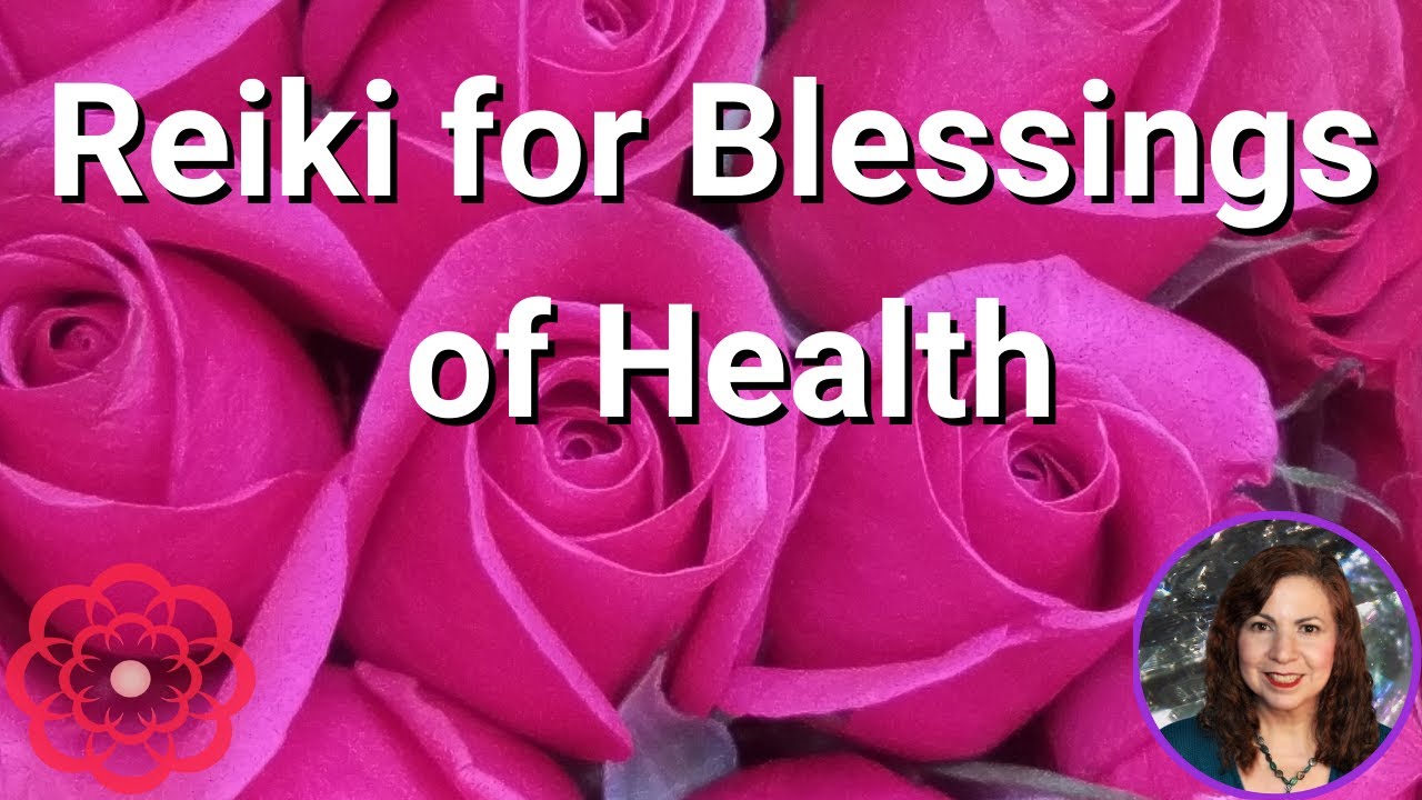 Energy Healing for Blessings of Health 💮