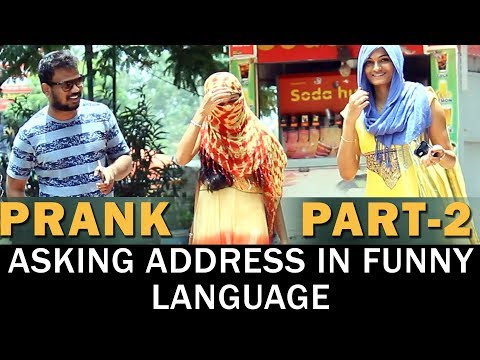 Asking Address In Funny Language Prank | Part 2 | Pranks In India | Pranks In Hyderabad | FunPataka Video