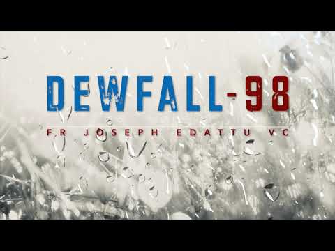 Dewfall 98 - The importance of communities and traditions
