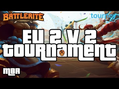 Battlerite | EU 2 V 2 Tournament Q1| 7.10.2016